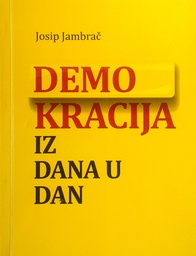 [D-18-1B] DEMOKRACIJA IZ DANA U DAN