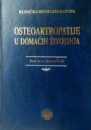 [D-06-1B] OSTEOARTROPATIJE U DOMAĆIH ŽIVOTINJA