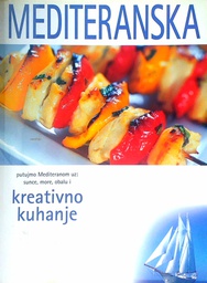 [D-06-1B] MEDITERANSKA KUHINJA: KREATIVNO KUHANJE