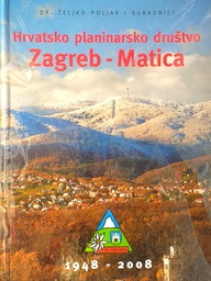 [D-19-1B] HRVATSKO PLANINARSKO DRUŠTVO ZAGREB - MATICA