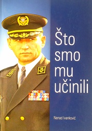 [C-13-2A] ŠTO SMO MU UČINILI