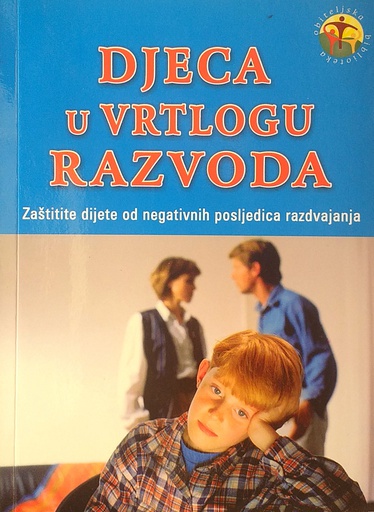 [C-13-3B] DJECA U VRTLOGU RAZVODA