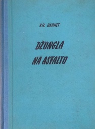 [C-13-4B] DŽUNGLA NA ASFALTU