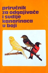 [D-20-1B] PRIRUČNIK ZA ODGAJIVAČE I SUDIJE KANARINACA U BOJI