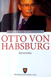 [D-20-1A] OTTO VON HABSBURG - ŽIVOTOPIS