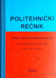 [D-21-1B] POLITEHNIČKI REČNIK FRANCUSKO-SRPSKOHRVATSKI