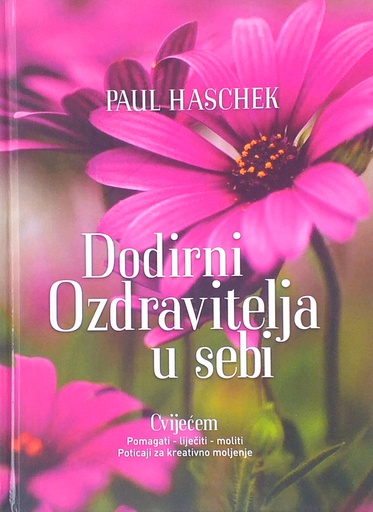 [C-13-1B] DODIRNI OZDRAVITELJA U SEBI