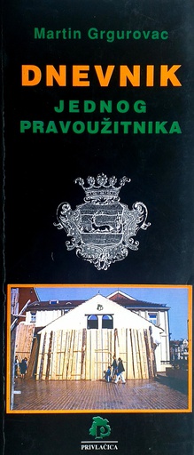 [C-13-1A] DNEVNIK JEDNOG PRAVOUŽITNIKA