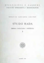 [C-14-2A] STUDIJ RADA - ZBIRKA ZADATAKA I RJEŠENJA I.