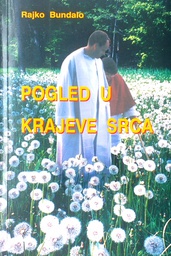 [C-14-3B] POGLED U KRAJEVE SRCA