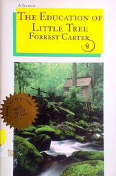 [C-14-3A] THE EDUCATION OF LITTLE TREE FORREST CARTER
