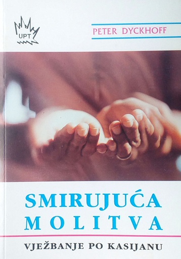 [C-14-4A] SMIRUJUĆA MOLITVA