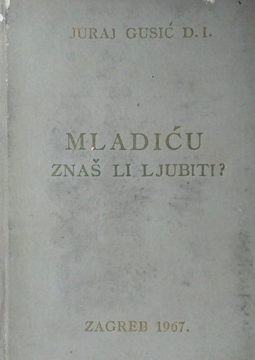 [C-14-4A] MLADIĆU ZNAŠ LI LJUBITI?