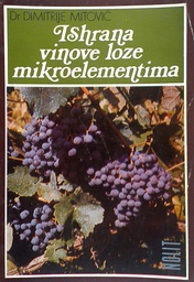 [C-14-4A] ISHRANA VINOVE LOZE MIKROELEMENTIMA