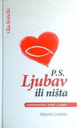 [C-14-6B] P.S. LJUBAV ILI NIŠTA