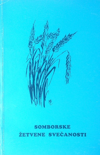 [C-15-2A] SOMBORSKE ŽETVENE SVEČANOSTI
