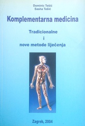 [C-15-5B] KOMPLEMENTARNA MEDICINA - TRADICIONALNE I NOVE METODE LIJEČENJA