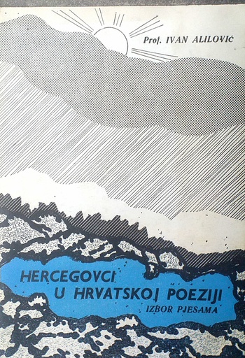 [C-15-5A] HERCEGOVCI U HRVATSKOJ POEZIJI - IZBOR PJESAMA