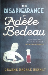 [C-15-5A] THE DISAPPEARANCE OF ADELE BEDEAU