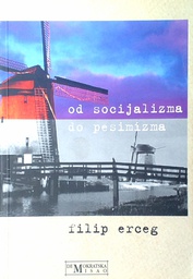 [GN-01-2A] OD SOCIJALIZMA DO PESIMIZMA