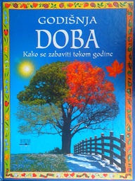 [D-19-1A] GODIŠNJA DOBA: KAKO SE ZABAVITI TOKOM GODINE