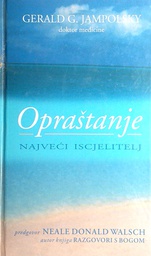 [GN-01-4A] OPRAŠTANJE - NAJVEĆI ISCJELITELJ