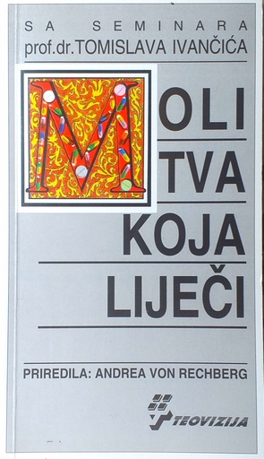 [C-06-6A] MOLITVA KOJA LIJEČI