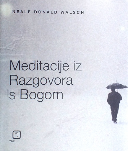 [E-03-4B] MEDITACIJE IZ RAZGOVORA S BOGOM