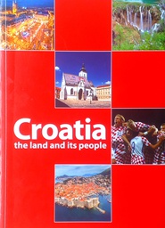 [GN-01-5B] CROATIA - THE LAND AND ITS PEOPLE
