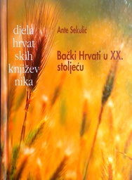 [GN-01-5A] BAČKI HRVATI U XX. STOLJEĆU