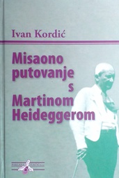 [GN-01-6A] MISAONO PUTOVANJE S MARTINOM HEIDEGGEROM