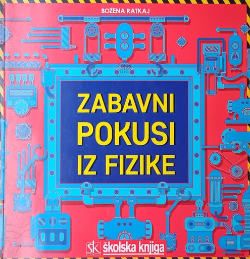 [E-02-6A] ZABAVNI POKUSI IZ FIZIKE