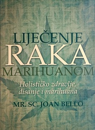 [GN-02-2A] LIJEČENJE RAKA MARIHUANOM