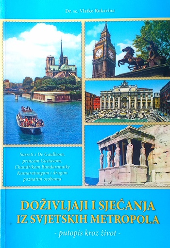 [GN-02-3A] DOŽIVLJAJI I SJEĆANJA IZ SVJETSKIH METROPOLA