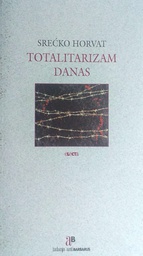 [GN-02-6B] TOTALITARIZAM DANAS