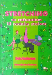 STRETCHING ZA RAČUNALOM ILI RADNIM STOLOM