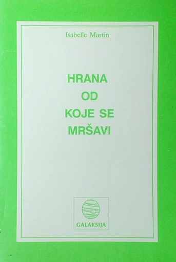 [D-10-6A] HRANA OD KOJE SE MRŠAVI