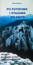 [D-20-6A] PO PUTOVIMA I STAZAMA VELEBITA