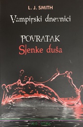 [D-15-6A] VAMPIRSKI DNEVNICI - POVRATAK SJENKE DUŠA