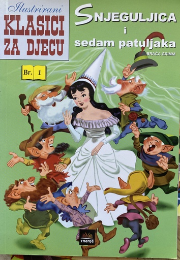 [C-15-1B] ILUSTRIRANI KLASICI BR.1 - SNJEGULJICA I SEDAM PATULJAKA