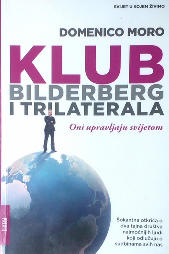 [C-08-5B] KLUB BILDERBERG I TRILATERALA