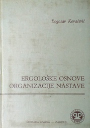 [C-15-1B] ERGOLOŠKE OSNOVE ORGANIZACIJE NASTAVE