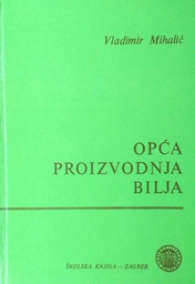 [C-15-1B] OPĆA PROIZVODNJA BILJA