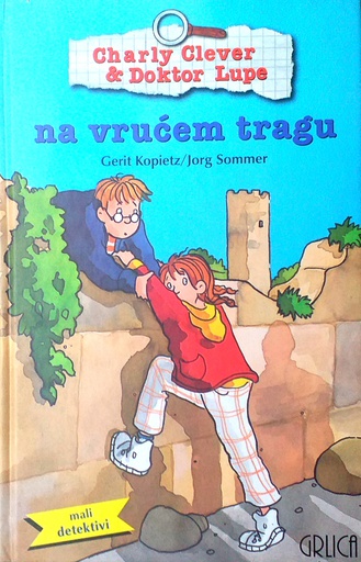 [C-15-1B] CHARLY CLEVER & DOKTOR LUPE NA VRUĆEM TRAGU