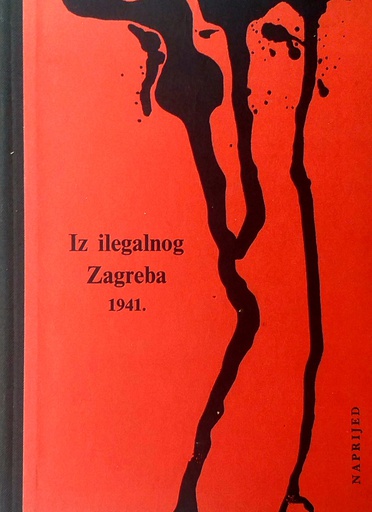 [C-06-4B] IZ ILEGALNOG ZAGREBA 1941.