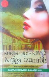 [B-04-3A] MJESEC BOJE KRVI 2: KNJIGA IZUMRLIH