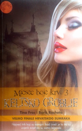 [B-04-3A] MJESEC BOJE KRVI 3: KELTSKO GROBLJE