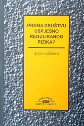 [A-11-5A] PREMA DRUŠTVU USPJEŠNO REGULARNOG RIZIKA?