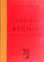 [A-06-5A] TEHNIČKI REČNIK FRANCUSKO-SRPSKOHRVATSKI