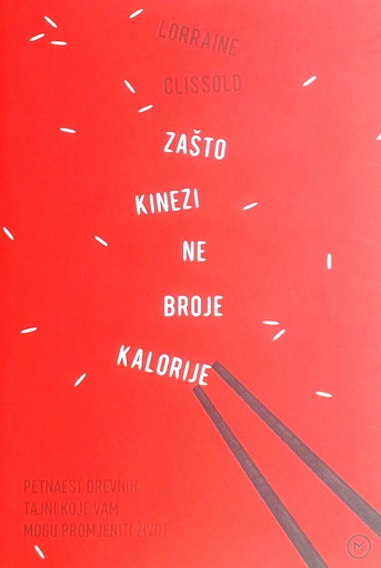 [C-12-6B] ZAŠTO KINEZI NE BROJE KALORIJE